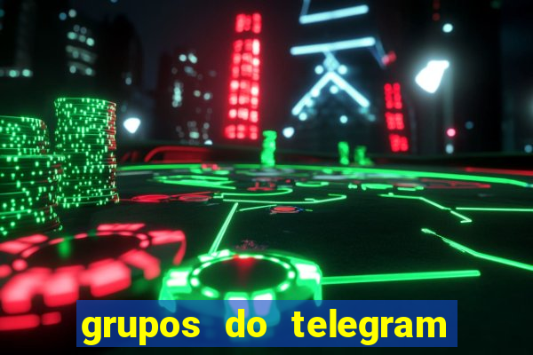 grupos do telegram mais de 18